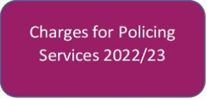 Charges for Policing Services 2022/23